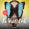 To nie tak - audiobook