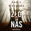 Zło w nas - audiobook