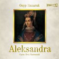 Obyczajowe: Aleksandra  - audiobook