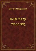 ebooki: Dom Pani Tellier - ebook