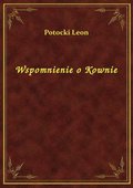 Wspomnienie o Kownie - ebook