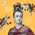 Literatura piękna, beletrystyka: Lokatorka Wildfell Hall - audiobook