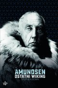 Inne: Amundsen. Ostatni wiking - ebook