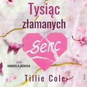 : Tysiąc złamanych serc - audiobook