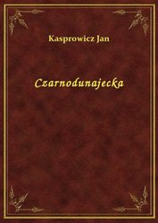 : Czarnodunajecka - ebook