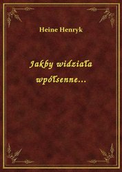 : Jakby widziała wpółsenne... - ebook