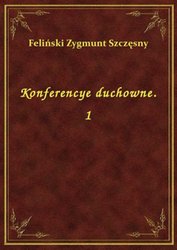 : Konferencye duchowne. 1 - ebook