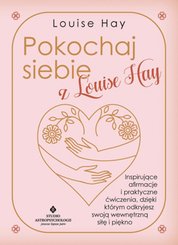 : Pokochaj siebie z Louise Hay - ebook