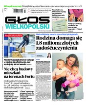 : Głos Wielkopolski - e-wydanie – 13/2022