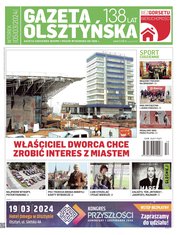 : Gazeta Olsztyńska - e-wydania – 46/2024