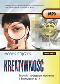 KREATYWNOŚĆ. Techniki twórczego myślenia i Stymulator 6/14 - audiobook