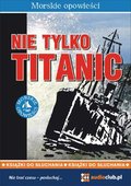 audiobooki: Nie tylko Titanic - audiobook