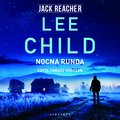 Kryminał, sensacja, thriller: Jack Reacher. Nocna runda - audiobook