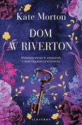 Literatura piękna, beletrystyka: Dom w Riverton - ebook