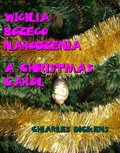 Wigilia Bożego Narodzenia. A Christmas Carol - ebook