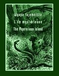 Literatura piękna, beletrystyka: Wyspa tajemnicza. L’Île mystérieuse. The Mysterious Island - ebook