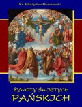 Duchowość i religia: Żywoty świętych Pańskich - ebook