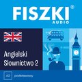 nauka języków obcych: FISZKI audio - angielski - Słownictwo 2 - audiobook