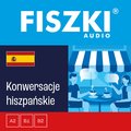 nauka języków obcych: FISZKI audio - hiszpański - Konwersacje - audiobook