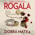 Kryminał, sensacja, thriller: Dobra Matka - audiobook