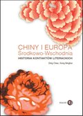 Chiny i Europa Środkowo-Wschodnia. Historia kontaktów literackich - ebook