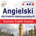 Angielski dla średnio zaawansowanych. Business English Express - audio kurs