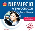 nauka języków obcych: Niemiecki w samochodzie. Kurs podstawowy - audiobook