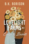 Romans i erotyka: Lovelight Farms. Tom 2. Evelyn & Beckett - ebook
