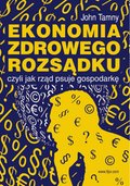 Ekonomia. Zdrowego rozsądku - ebook