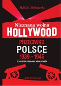 Inne: Nieznana wojna Hollywood przeciwko Polsce - ebook