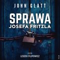 dokument, literatura faktu, reportaże: Sprawa Josefa Fritzla  - audiobook