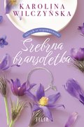 Srebrna bransoletka - ebook