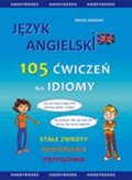 Inne: Język angielski 105 ćwiczeń na idiomy - ebook