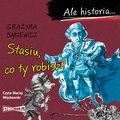 audiobooki: Ale historia... Stasiu, co ty robisz? - audiobook