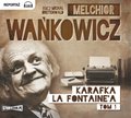 Dokument, literatura faktu, reportaże, biografie: Karafka La Fontainea, tom 1 - audiobook
