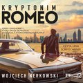 kryminał, sensacja, thriller: Kryptonim Romeo - audiobook