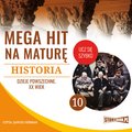 Mega hit na maturę. Historia 10. Dzieje powszechne. XX wiek - audiobook