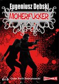 Fantastyka: Moherfucker - audiobook