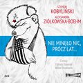 Dokument, literatura faktu, reportaże, biografie: Nie minęło nic, prócz lat... - audiobook