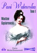 Pani Walewska Tom 1 - audiobook
