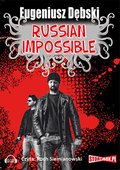 Fantastyka: Russian Impossible - audiobook