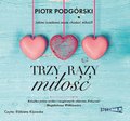 Trzy razy miłość - audiobook