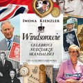 audiobooki: Windsorowie. Celebryci, nudziarze, skandaliści - audiobook