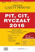 Biznes: Podatki 2016/04 - Podatki cz.2 PIT,CIT,Ryczałt 2016  - ebook