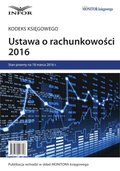 Poradniki: Ustawa o rachunkowości 2016 - kodeks księgowego - ebook