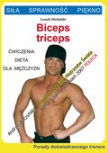 Poradniki: Biceps, triceps. Ćwiczenia, dieta dla mężczyzn. Porady doświadczonego trenera. Siła, Sprawność, Piękno - ebook