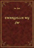 ebooki: Ewangelia Wg Św - ebook