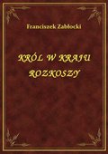 Król W Kraju Rozkoszy - ebook