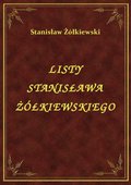 ebooki: Listy Stanisława Żółkiewskiego - ebook