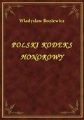 Polski Kodeks Honorowy - ebook